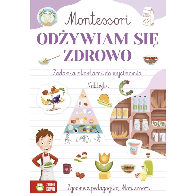 Montessori - Odżywiam się zdrowo 6-8 lat